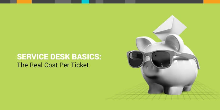 service desk basics cost per ticket